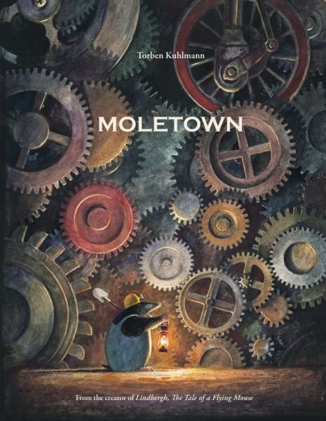Cover for Torben Kuhlmann · Moletown (Innbunden bok) (2015)