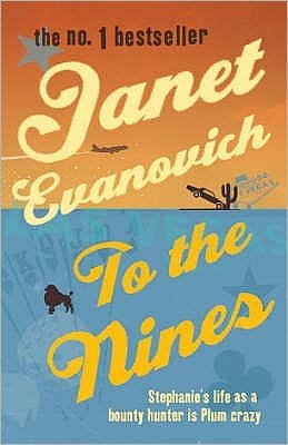 Cover for Janet Evanovich · To The Nines: An action-packed mystery with laughs and cunning twists (Pocketbok) (2005)
