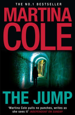 Cover for Martina Cole · The Jump: A compelling thriller of crime and corruption (Paperback Bog) (2010)