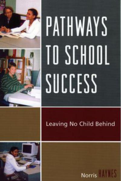 Cover for Norris Haynes · Pathways to School Success: Leaving No Child Behind (Paperback Book) (2006)