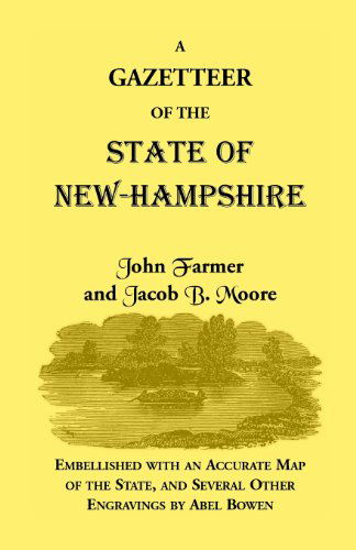Cover for John Farmer · Gazetteer of the State of New Hampshire - Heritage Classic (Paperback Book) (2014)