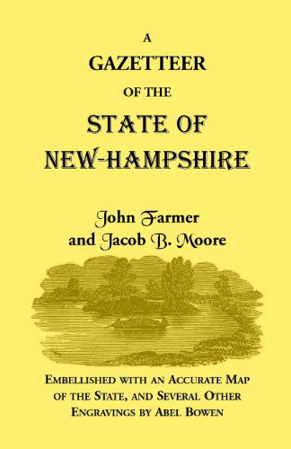 Cover for John Farmer · Gazetteer of the State of New Hampshire - Heritage Classic (Pocketbok) (2014)