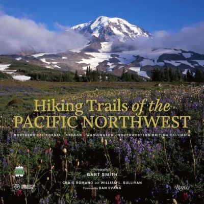 Cover for Bart Smith · Hiking Trails of the Pacific Northwest: Northern California, Oregon, Washington, Southwestern British Columbia (Inbunden Bok) (2023)