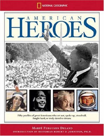 Cover for Marfe Ferguson Delano · American Heroes (Hardcover Book) [Direct Mail edition] (2005)