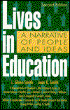 Cover for Joan K. Smith · Lives in Education: A Narrative of People and Ideas (Paperback Book) (1995)