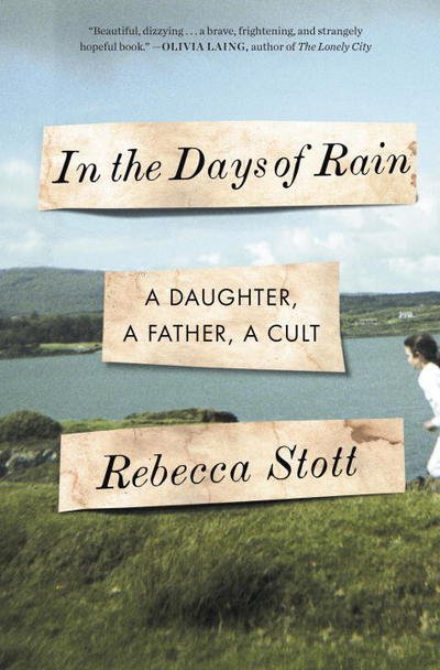 Cover for Rebecca Stott · In the days of rain (Bok) [First edition. edition] (2017)