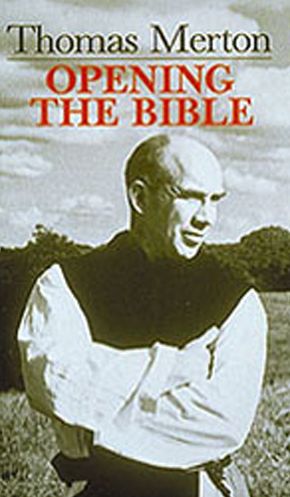 Thomas Merton: Opening the Bible - Thomas Merton Ocso - Books - Liturgical Press - 9780814604083 - December 1, 1970