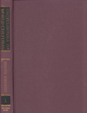 Encyclopedia of World Cultures, Vol. 1: North America - David Levinson - Bøger - Macmillan - 9780816118083 - 1. marts 1991