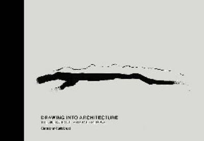 Cover for Christopher Curtis Mead · Drawing into Architecture: The Sketches of Antoine Predock (Hardcover Book) (2016)