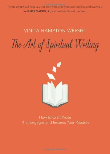 Cover for Vinita Hampton Wright · The Art of Spiritual Writing: How to Craft Prose That Engages and Inspires Your Readers (Paperback Book) (2013)