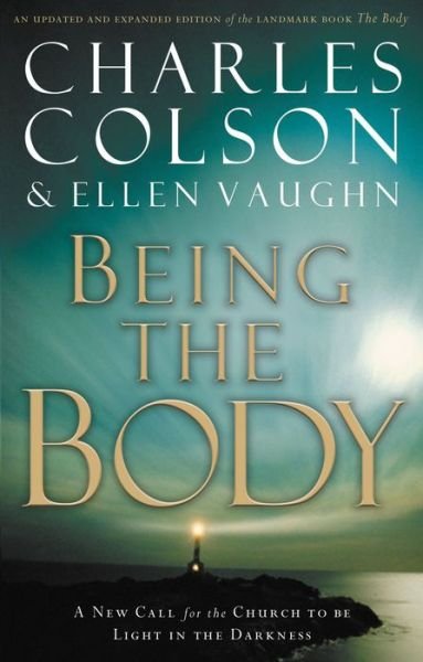 Cover for Ellen Vaughn · Being the Body: a New Call for the Church to Be Light in the Darkness (Pocketbok) (2004)