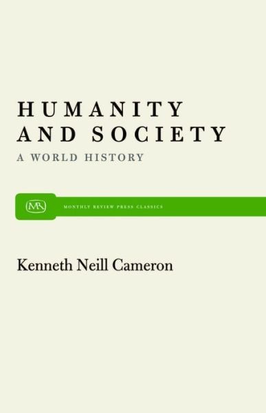 Cover for Kenneth Neill Cameron · Humanity and Society: a World History (Paperback Book) (1973)