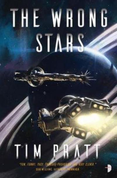 Cover for Tim Pratt · The Wrong Stars (Paperback Book) [New edition] (2017)