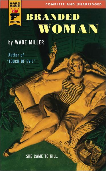 Cover for Wade Miller · Branded Woman (Paperback Book) [Unabridged edition] (2012)