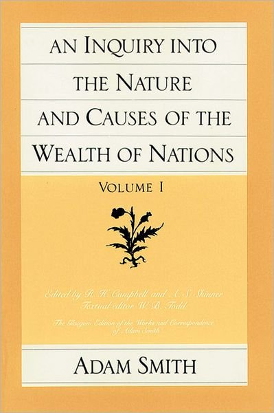 Cover for Adam Smith · An Inquiry into the Nature &amp; Causes of the Wealth of Nations: Volumes 1 &amp; 2 (Taschenbuch) (1982)