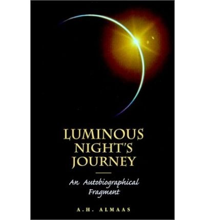 Cover for A. H. Almaas · Luminous Night's Journey: An Autobiographical Fragment (Paperback Book) (2000)