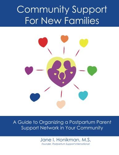 Cover for Jane Honikman · Community Support for New Families: Guide to Organizing a Postpartum Parent Support Network in Your Community (Paperback Book) (2013)