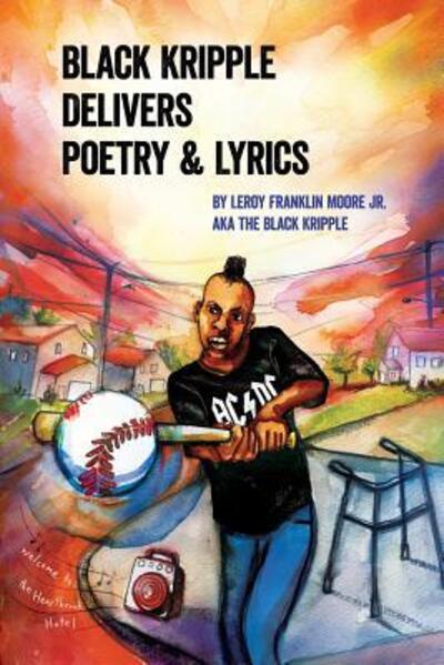 Cover for Leroy Franklin Moore · Black Kripple Delivers Poetry &amp; Lyrics (Paperback Book) (2015)