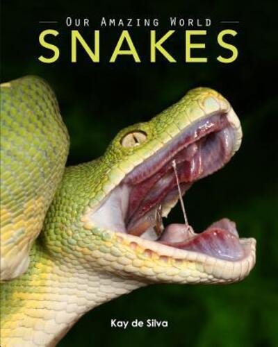 Cover for Kay De Silva · Snakes (Pocketbok) (2016)
