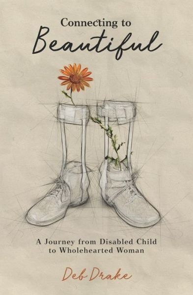 Cover for Deb Drake · Connecting to Beautiful (Paperback Bog) (2019)