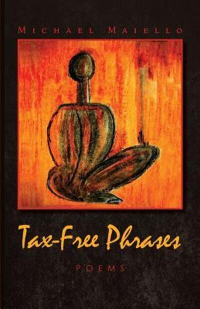 Cover for Michael Maiello · Tax-Free Phrases (Paperback Book) (2017)