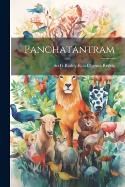 Cover for Sri G. Reddy Bala Chenna Reddy · Panchatantram (Book) (2023)