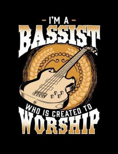 Cover for Worship Revos · I'm A Bassist Who Is Created To Worship (Paperback Book) (2019)