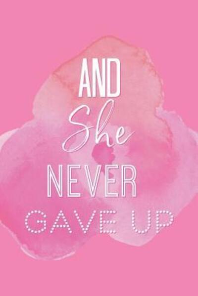 Cover for She's Inspired Paper · And She Never Gave Up (Paperback Book) (2019)