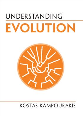 Cover for Kampourakis, Kostas (Universite de Geneve) · Understanding Evolution - Understanding Life (Paperback Book) [2 Revised edition] (2020)