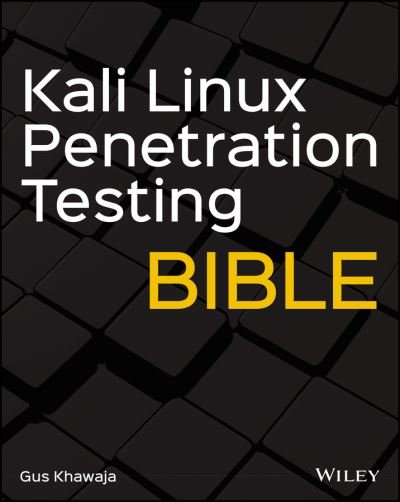 Cover for Gus Khawaja · Kali Linux Penetration Testing Bible (Pocketbok) (2021)