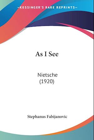 Cover for Stephanus Fabijanovic · As I See (Paperback Book) (2009)