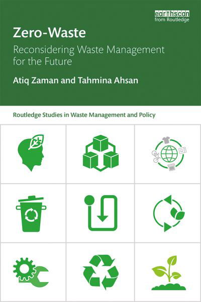 Cover for Zaman, Atiq (Curtin University, Australia) · Zero-Waste: Reconsidering Waste Management for the Future - Routledge Studies in Waste Management and Policy (Inbunden Bok) (2019)