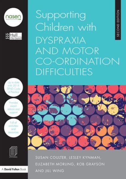 Cover for Hull City Council · Supporting Children with Dyspraxia and Motor Co-ordination Difficulties - nasen spotlight (Pocketbok) (2015)