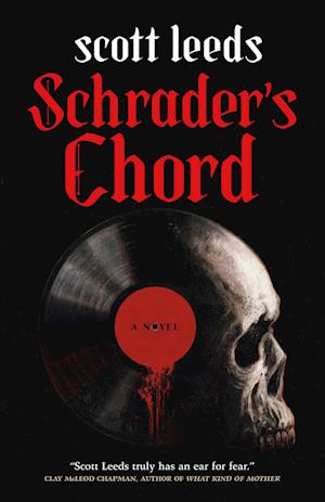Cover for Scott Leeds · Schrader's Chord (Book) (2024)