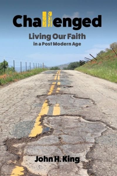 Cover for John King · Challenged: Living Our Faith in a Post Modern Age (Pocketbok) (2019)