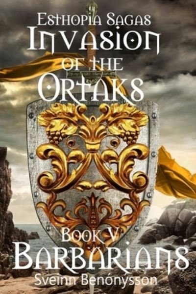 Cover for Sveinn Benonysson · Invasion of the Ortaks: Book 5 Barbarians (Paperback Book) (2019)