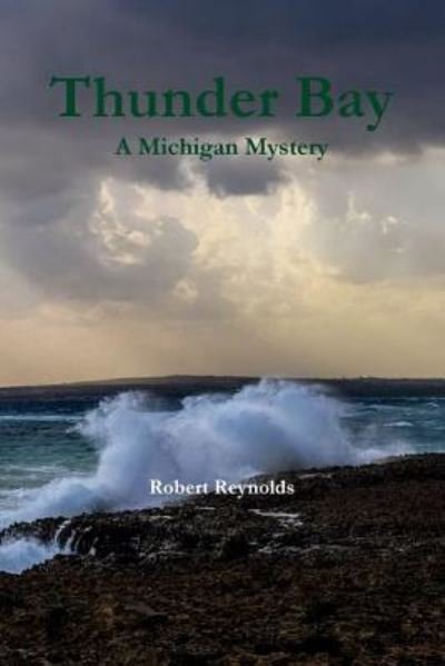 Cover for Robert Reynolds · Thunder Bay (Paperback Book) (2018)