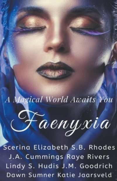 Cover for Scerina Elizabeth · Faenyxia : A Magical World Awaits You (Paperback Book) (2020)
