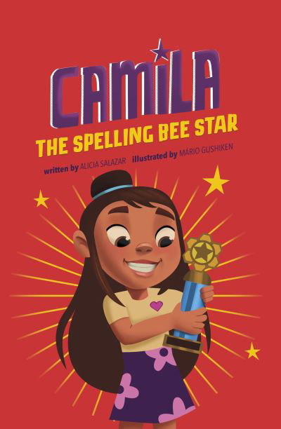 Cover for Alicia Salazar · Camila the Spelling Bee Star - Camila the Star (Taschenbuch) (2023)