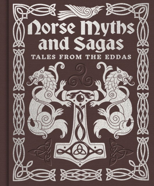 Cover for Arcturus Publishing Limited · Norse Myths and Sagas: Over 50 Tales from the Eddas - Arcturus Gilded Classics (Hardcover Book) (2025)