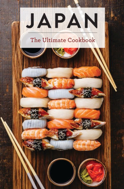 Cover for Yuto Omura · Japan: The Ultimate Cookbook - Ultimate Cookbooks (Hardcover Book) (2025)