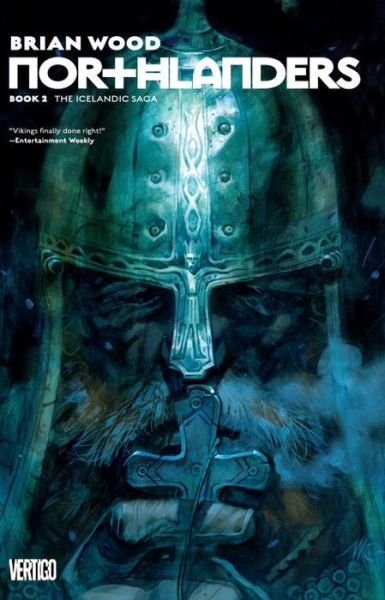 Northlanders Book 2 The Icelandic Saga - Brian Wood - Livros - DC Comics - 9781401265083 - 8 de novembro de 2016