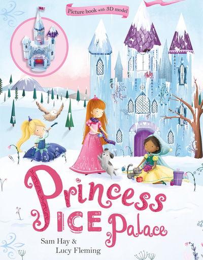 Cover for Sam Hay · Princess Ice Palace (Book) (2017)