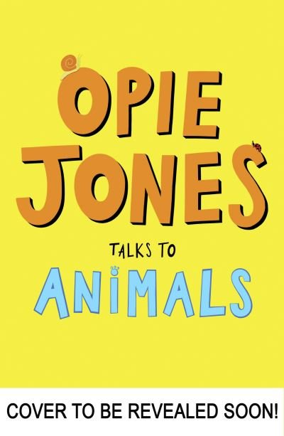 Cover for Nat Luurtsema · Opie Jones Talks to Animals (Taschenbuch) (2021)