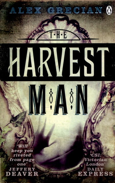 Cover for Alex Grecian · The Harvest Man: Scotland Yard Murder Squad Book 4 - Scotland Yard Murder Squad (Paperback Book) (2015)