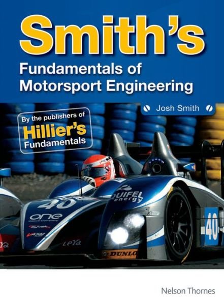 Cover for Josh Smith · Smith's Fundamentals of Motorsport Engineering (Paperback Book) [New edition] (2013)
