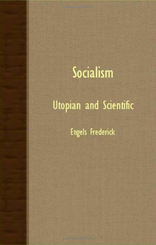 Socialism: Utopian and Scientific - Engels Frederick - Kirjat - Das Press - 9781408633083 - perjantai 16. marraskuuta 2007