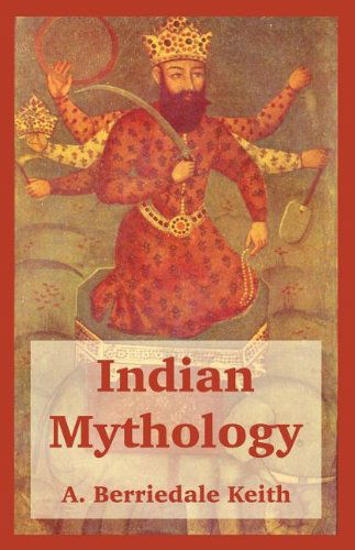 Cover for A Berriedale Keith · Indian Mythology (Paperback Book) (2004)