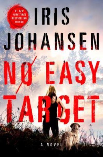 Cover for Iris Johansen · No easy target (Book) [Large print edition. edition] (2017)