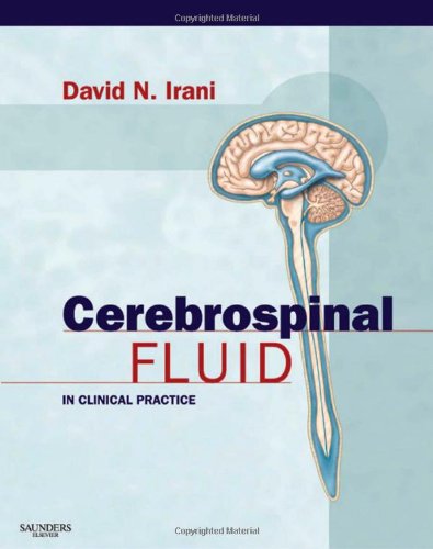 Cover for Irani, David N. (Assistant Professor Neurology, The Johns Hopkins University School of Medicine, Baltimore, MD, USA) · Cerebrospinal Fluid in Clinical Practice (Hardcover Book) (2008)